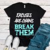 Break Them T-Shirt EL22A1