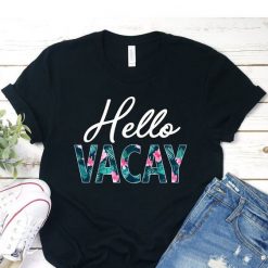 Hello Vacay T-Shirt EL3A1