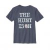 Hunt Is On T-shirt SD14A1