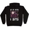 If It Fit Hoodie SD10A1
