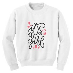 Its A Girl Sweatshirt EL3A1