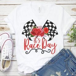 It's Race Day T-Shirt EL12A1