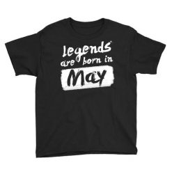 Legends Are Born In May T-shirt SD23A1