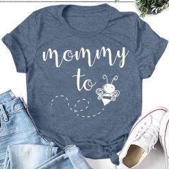 Mommy To Bee T-Shirt EL22A1