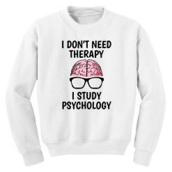 Therapy Study Psychology Sweatshirt EL12A1