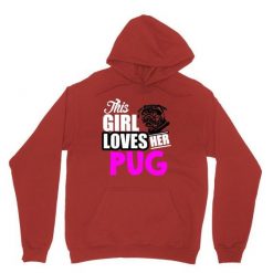 This Girl Loves Her Pug Hoodie PU21A1