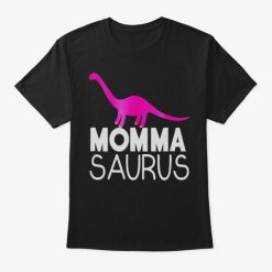 Momma Saurus T-Shirt SR8M1