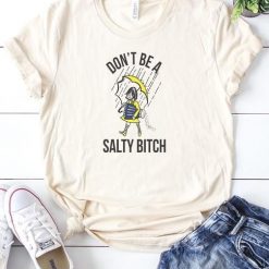 Salty Bitch T-Shirt SR8M1