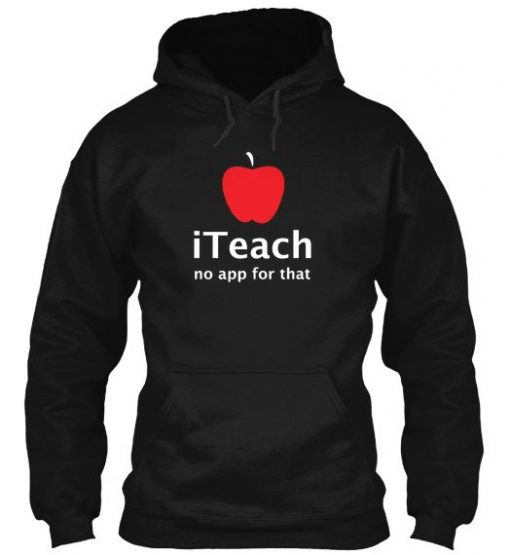 i Teach Hoodie SR10M1