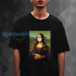 Mona Lisa Pandemic Art T Shirt