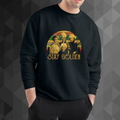 Stay Golden sweatshirt