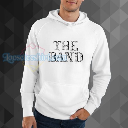 The Band hoodie