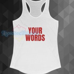 our words tanktop
