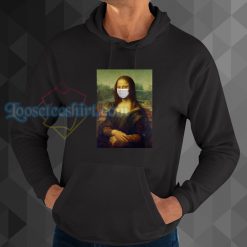 Mona Lisa Pandemic Art hoodie