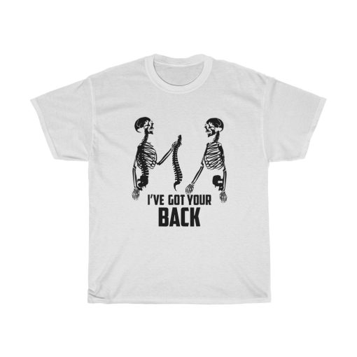 Skeleton Ive Got Your Back T Shirt