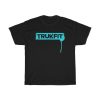trukfit T shirt