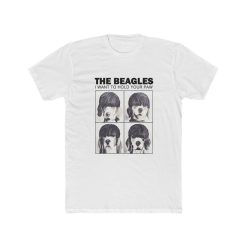 The Beagles I Want To Hold Your Paw T Shirt
