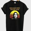 MAKE OCASIO CORTEZ T SHIRT