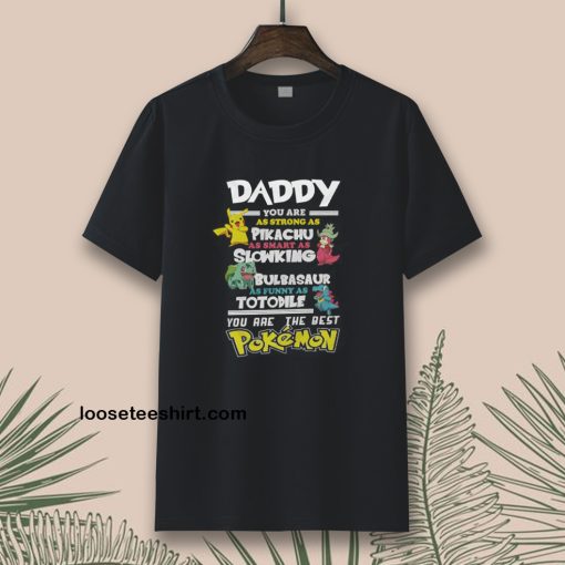 Fathers Day T-Shirt Daddy Favourite POKEMON T-Shirt