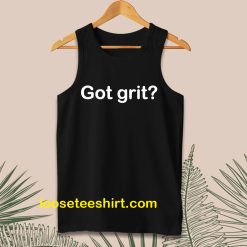 Got grit Tanktop