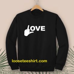 Love Middle Finger Logo Sweatshirt