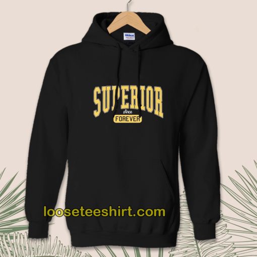 Superior Forever Unisex Hoodie