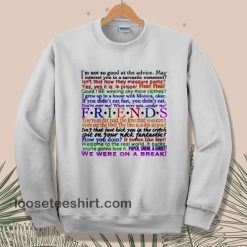 Friends Quotes sweatshirt