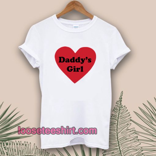 Daddys Girl Love Heart T-Shirt