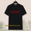 Make Empaty Great Again T-shirt