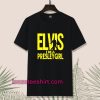 Elvis I'm A Presley Girl T-Shirt