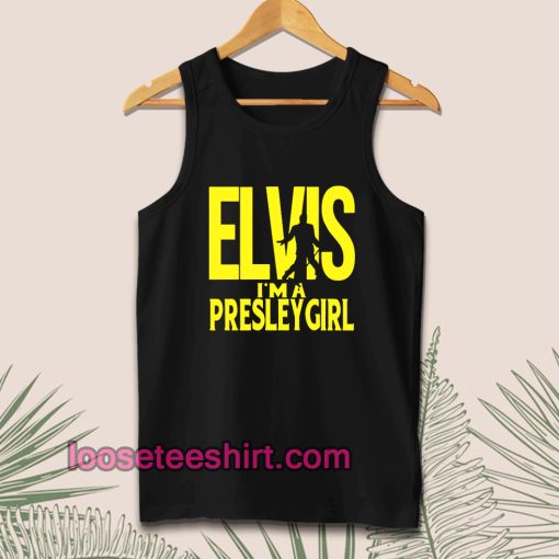 Elvis I'm A Presley Girl Tanktop