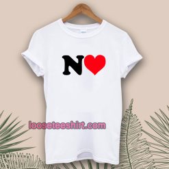 NO LOVE T-SHIRT