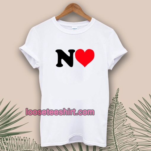 NO LOVE T-SHIRT