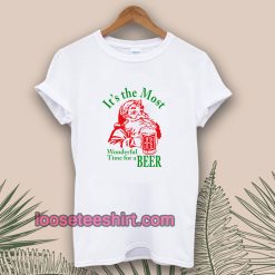 Santa Claus It's the most Wonderful Time for a Beer Christmas T-shirt
