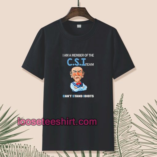 Jeff Dunham Walter I Am a Member Of The CSI T Shirt TPKJ1
