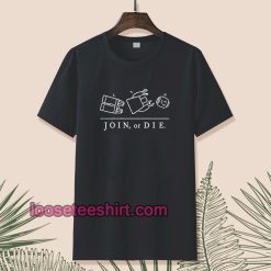 Join Or Die T-shirt TPKJ1